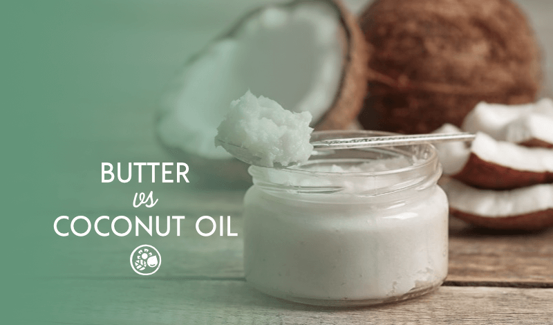 Butter vs coconut oil