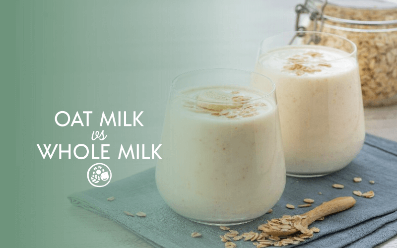 Oat milk vs whole milk